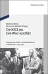 Pete, Matthia Peter, Matthias Peter, Wentke, Wentker, Hermann Wentker - Die KSZE im Ost-West-Konflikt