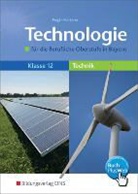 Feig, Christia Feigl, Christian Feigl, Marterer, Harald Marterer - Technologie/Naturwissenschaften für Fachoberschulen und Berufsoberschulen – Ausgabe Bayern / Technologie für die berufliche Oberstufe – Ausgabe Bayern