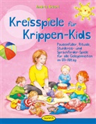 Andrea Erkert, Kirsten Schlag, Kirsten Schlag - Kreisspiele für Krippen-Kids