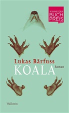 Lukas Bärfuss - Koala
