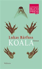 Lukas Bärfuss - Koala