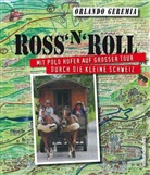 Orlando Geremia, Orlado Geremia Schüpbach - Ross 'n' Roll