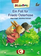 Maja von Vogel, Maja von Vogel, Dorothea Ackroyd, Loewe Erstlesebücher - Ein Fall für Frieda Osterhase