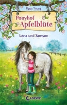 Pippa Young, Eleni Livanios, Loewe Kinderbücher - Ponyhof Apfelblüte (Band 1) - Lena und Samson