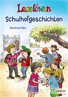 Manfred Mai, Erhard Dietl - Leselöwen-Schulhofgeschichten