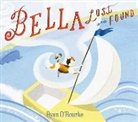 O&amp;apos, Ryan O'Rourke, Ryan/ O'Rourke O'Rourke, Ryan (ILT) Rourke, Ryan/ O&amp;apos Rourke, Ryan O'Rourke - Bella Lost and Found