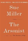 Sue Miller - The Arsonist
