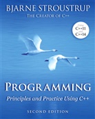 Bjarne Stroustrup - Programming: Principles and Practice Using C++