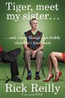 Rick Reilly - Tiger, Meet My Sister
