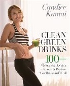 Candace Kumai, Candice Kumai, Evi Abeler - Clean Green Drinks