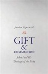 Jaroslaw Kupczak - Gift and Communion