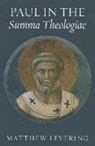 Matthew Levering - Paul in the Summa Theologiae