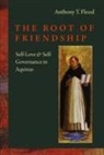 Anthony Flood, Anthony T. Flood - The Root of Friendship