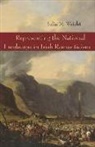 Canada Research Chair in European Studies Wright, Julia Wright, Julia M. Wright - Representing the National Landscape in Irish Romanticism