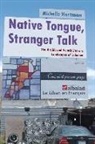 Michelle Hartman - Native Tongue, Stranger Talk
