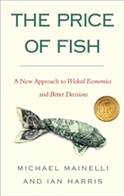 Ian Harris, Harris Ian, Michael Mainelli, Michael Harris Mainelli, Mainelli Michael - The Price of Fish