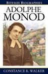 Constance K. Walker - Adolphe Monod