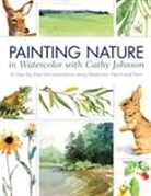 Cathy Johnson - Painting Nature in Watercolor With Cathy Johnson