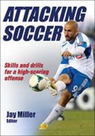 Jay Miller, Jay Miller - Attacking Soccer