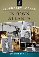 Janice Mcdonald - Legendary Locals of Intown Atlanta