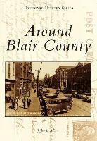 Jeffrey L Adams, Jeffrey L. Adams - Around Blair County