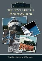 Stephen Hayward Silberkraus - The Space Shuttle Endeavour
