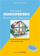 Thomas Königstein - Ratgeber energiesparendes Bauen und Sanieren
