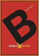 Sanny Winters - Belgium Xtra Bold : heroes, contrasts, icons, facts