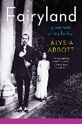 Alysia Abbot, Alysia Abbott - Fairyland - A Memoir of My Father