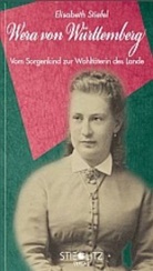 Elisabeth Stiefel - Wera von Württemberg