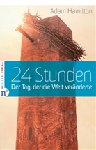 Adam Hamilton - 24 Stunden