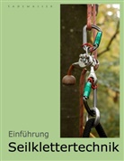 Thomas Sadewasser - Einführung Seilklettertechnik