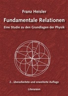 Franz Heisler - Fundamentale Relationen, 2. Auflage