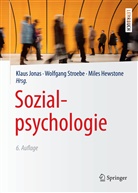 Miles Hewstone, Klaus Jonas, Wolfgan Stroebe, Wolfgang Stroebe - Sozialpsychologie