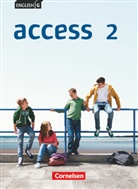 Laurenc Harger, Laurence Harger, Cecile Niemitz-Rossant, Cecile J Niemitz-Rossant, Cecile J. Niemitz-Rossant, Jör Rademacher... - English G Access - Allgemeine Ausgabe - 2: Access - Allgemeine Ausgabe 2014 - Band 2: 6. Schuljahr