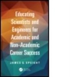 James Speight, James (Cd&amp;w Inc. Speight, Speight James - Educating Scientists and Engineers for Academic and Non Academic