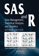 Nicholas J. Horton, Nicholas J. (Amherst College Horton, Horton Nicholas J., Ken Kleinman, Ken (Harvard University Kleinman, Ken Horton Kleinman... - SAS and R 2nd Edition