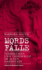 Barbara Hauck - Mords-Fälle