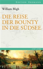 William Bligh - Die Reise der Bounty in die Südsee