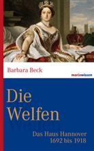 Barbara Beck, Barbara (Dr.) Beck - Die Welfen