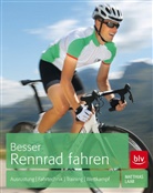 Matthias Laar - Besser Rennrad fahren