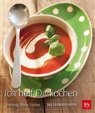 Hedwig Maria Stuber - Ich helf Dir kochen