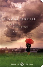Nicolas Barreau - Die Frau meines Lebens