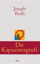 Joseph Roth - Die Kapuzinergruft