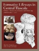 Richard G. (EDT) Lesure, Richard G. Lesure - Formative Lifeways in Central Tlaxcala