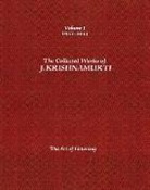 J. Krishnamurti, J. (J. Krishnamurti) Krishnamurti, Jiddu Krishnamurti - The Art of Listening