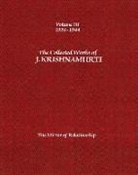 J. Krishnamurti, J. (J. Krishnamurti) Krishnamurti, Jiddu Krishnamurti - The Mirror of Relationship