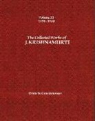 J Krishnamurti, J. Krishnamurti, J. (J. Krishnamurti) Krishnamurti, Jiddu Krishnamurti - Crisis in Consciousness
