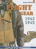 Mathieu Bianchi, Lawrence (traducteur) Brown, Lawrence Brown, Mathieu Bianchi, Philippe Charbonnier - Flight Gear : flying clothing and equipment of the US army air forces in Europe : 1942-45