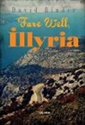 David Binder, David (Journalist) Binder - Fare Well, Illyria
